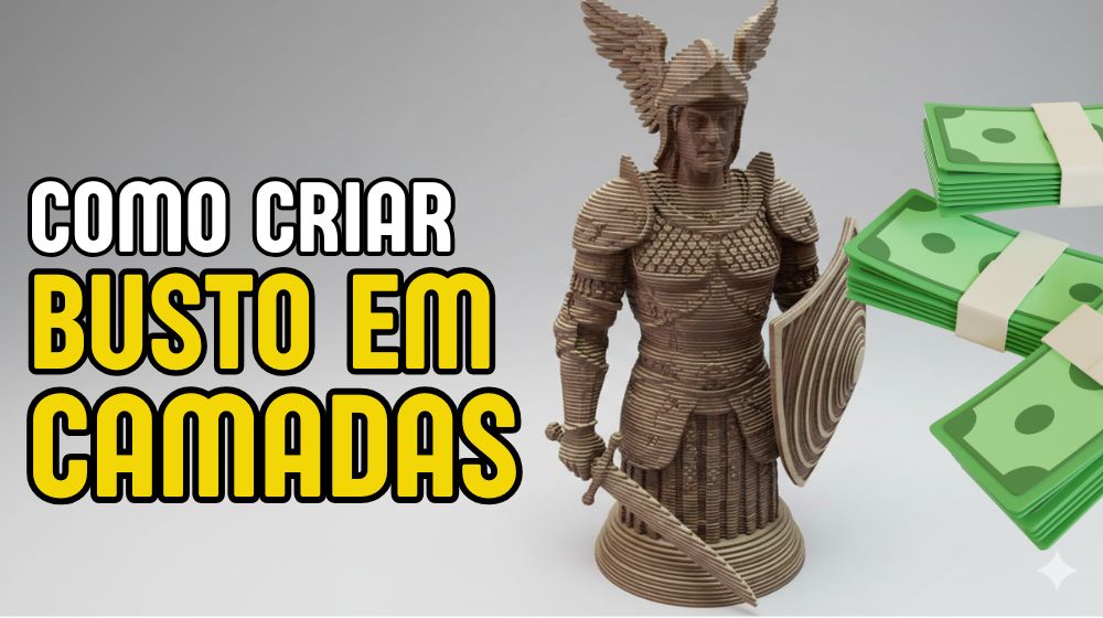 Criando Bustos 3D de MDF com Corte a Laser: O Tutorial Completo e Gratuito!