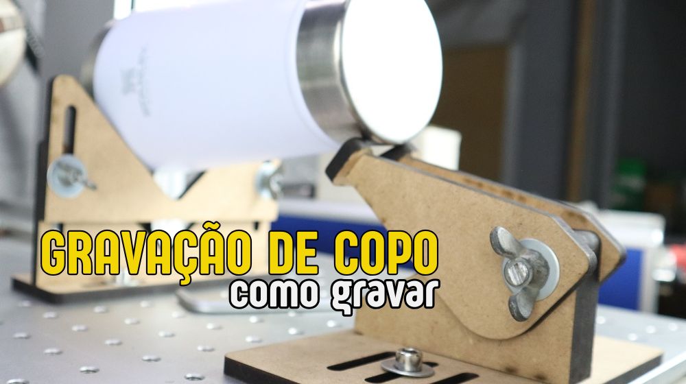 Como Gravar Copo Térmico Stanley com Laser CO2, Fiber e Diodo