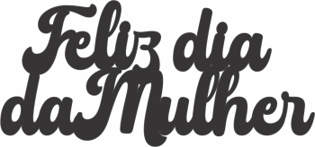 imagem do arquivo vetor para download Recorte  Feliz Dia da Mulher  MDF