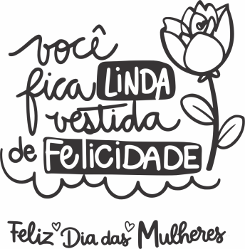 imagem do arquivo vetor para download Vetor Você fica linda vestida de FELICIDADE